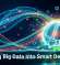 Turning Big Data Into Smart Decisions