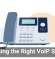 Choosing the Right VoIP System